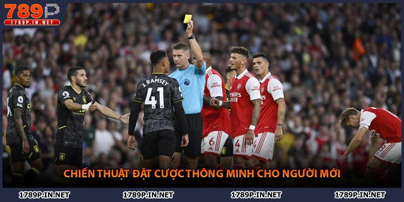 Chiến thuật đặt cược thông minh cho người mới